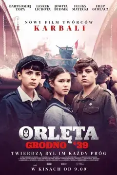 Орлята. Гродно ’39 онлайн